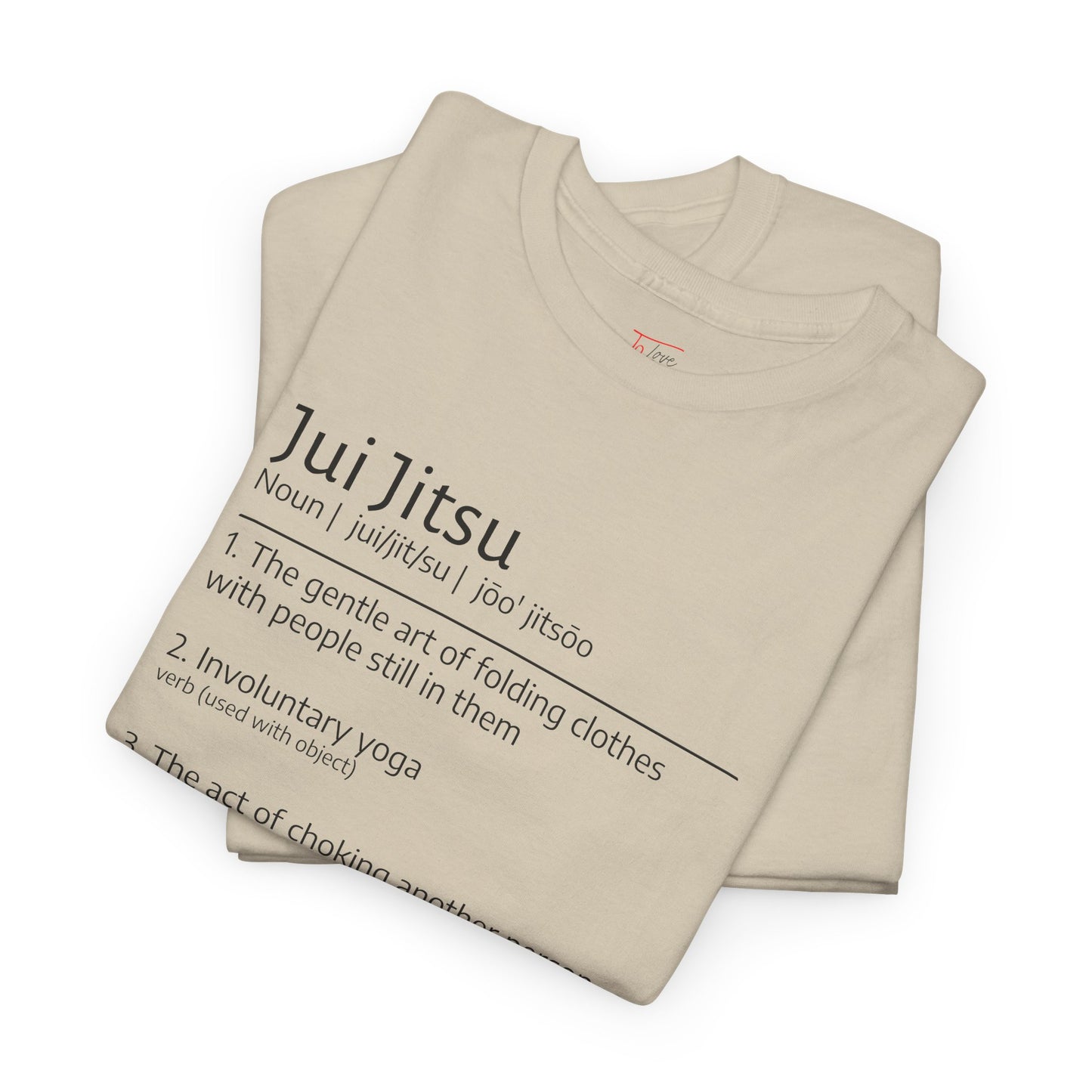 Jui Jitsu definition T-shirt