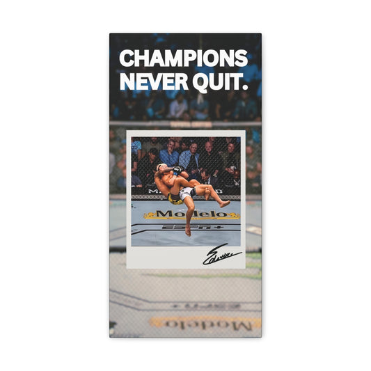 Charles Olivera Champions Never Quit Canvas