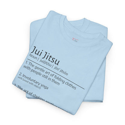 Jui Jitsu definition T-shirt