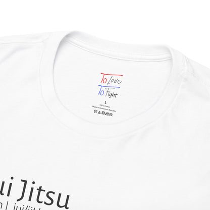 Jui Jitsu definition T-shirt