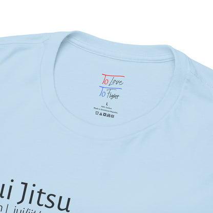 Jui Jitsu definition T-shirt