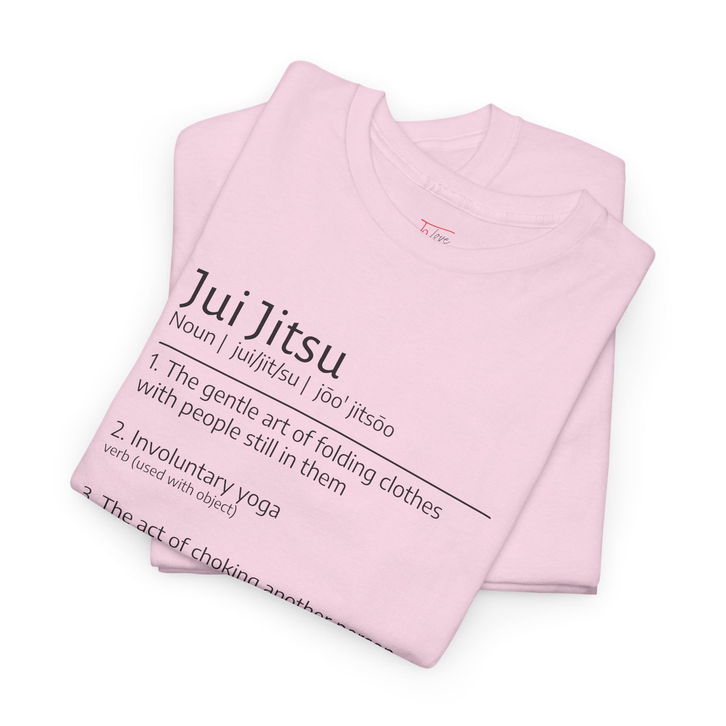 Jui Jitsu definition T-shirt