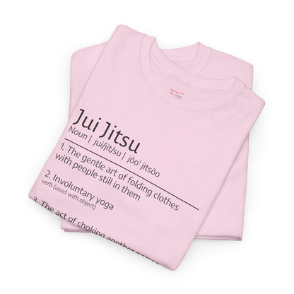 Jui Jitsu definition T-shirt