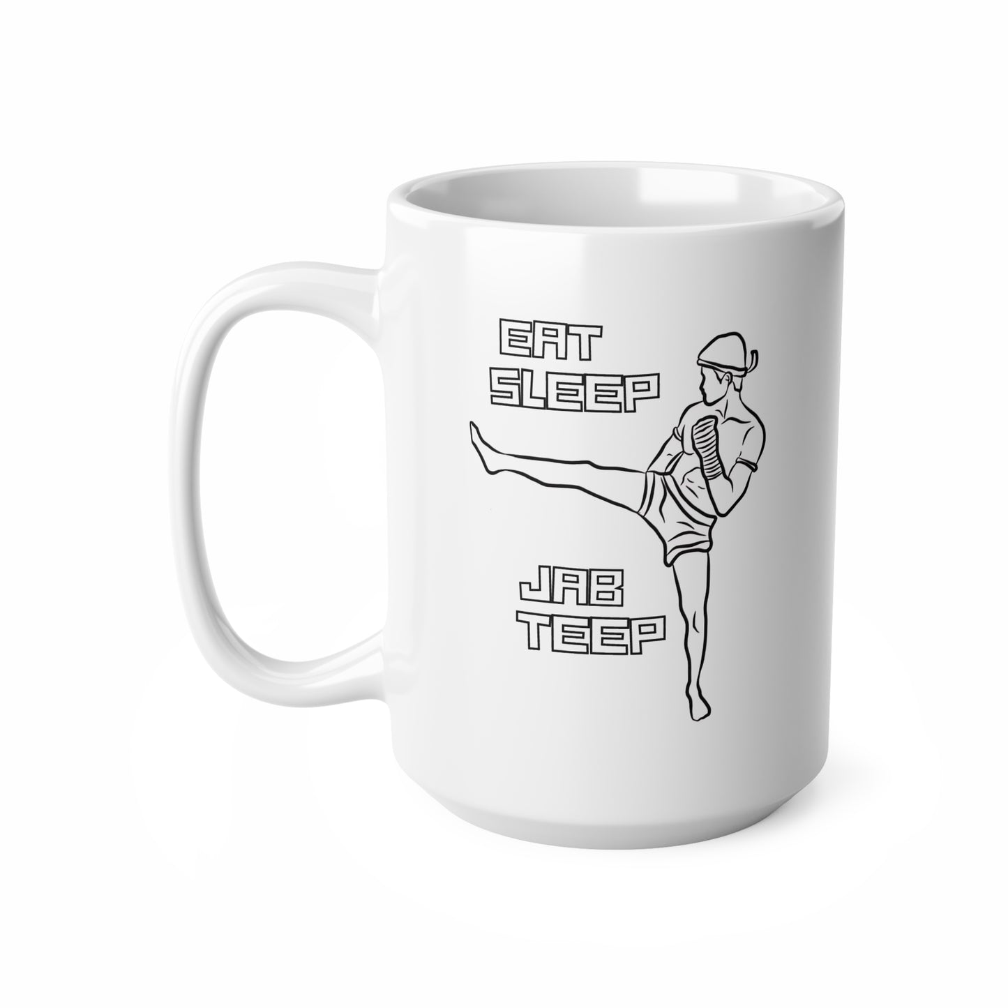 Eat Sleep Jab Teep Mug