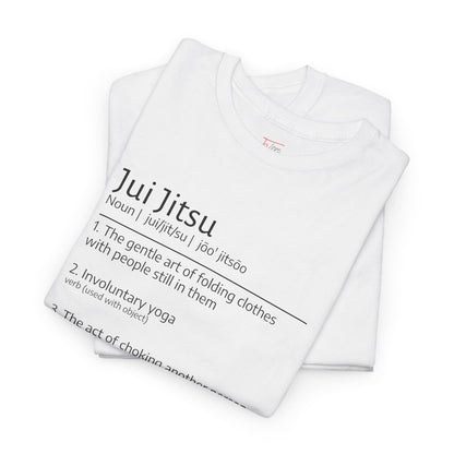 Jui Jitsu definition T-shirt