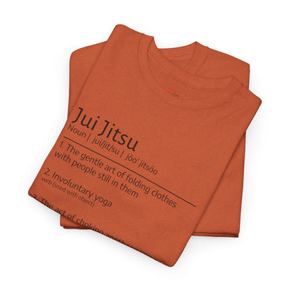 Jui Jitsu definition T-shirt