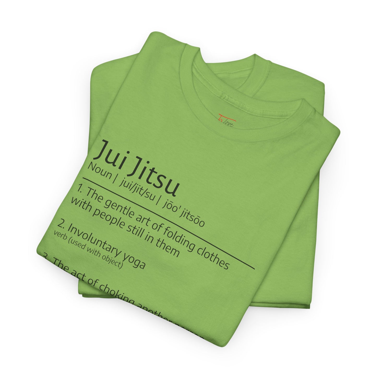 Jui Jitsu definition T-shirt