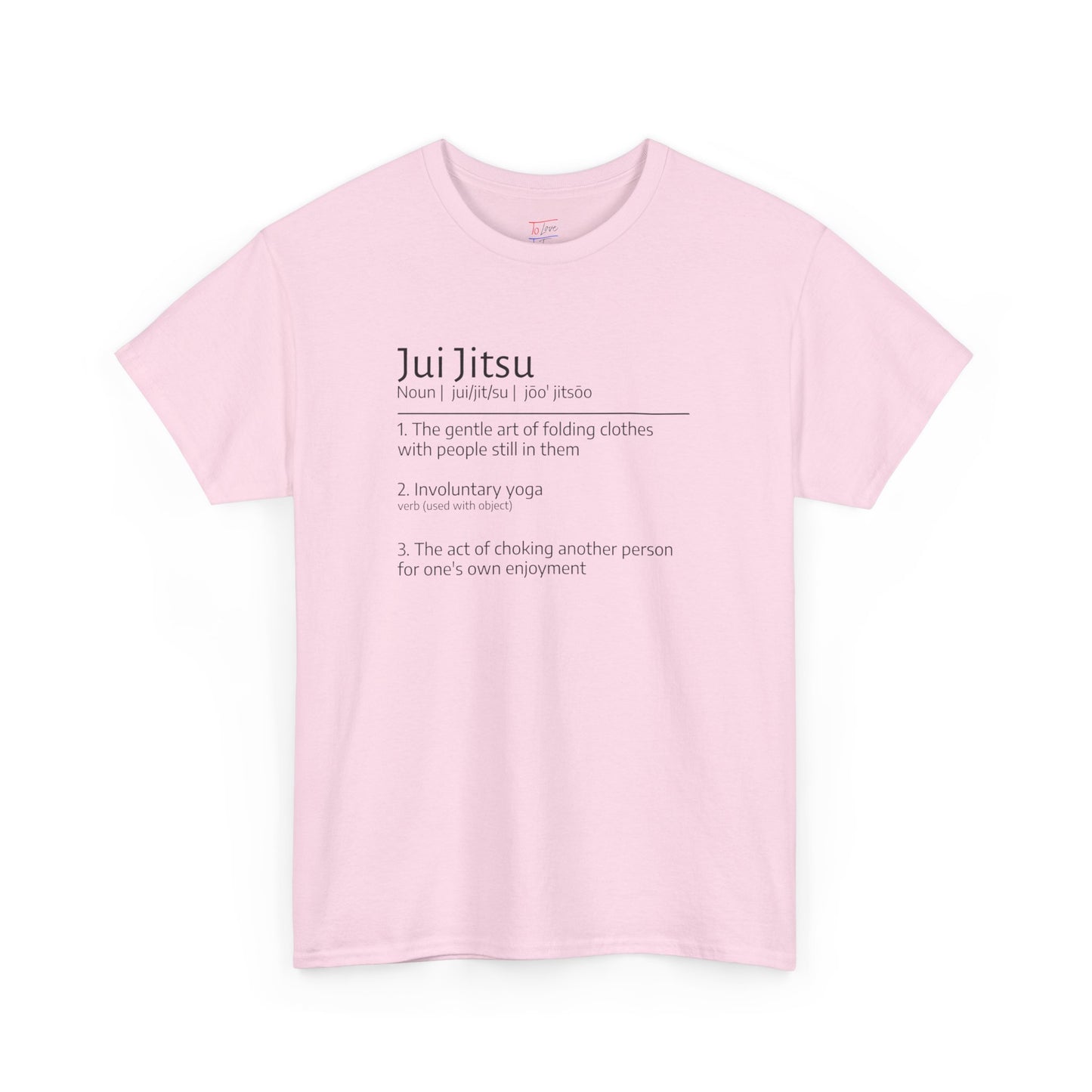 Jui Jitsu definition T-shirt